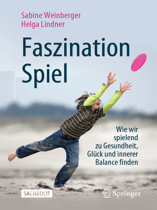 Title details for Faszination Spiel by Sabine Weinberger - Available